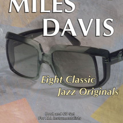 Volume 7: Miles Davis - Eight Classics Jazz Originals (with Free Audio CD): Eight Classic Jazz Originals: 7