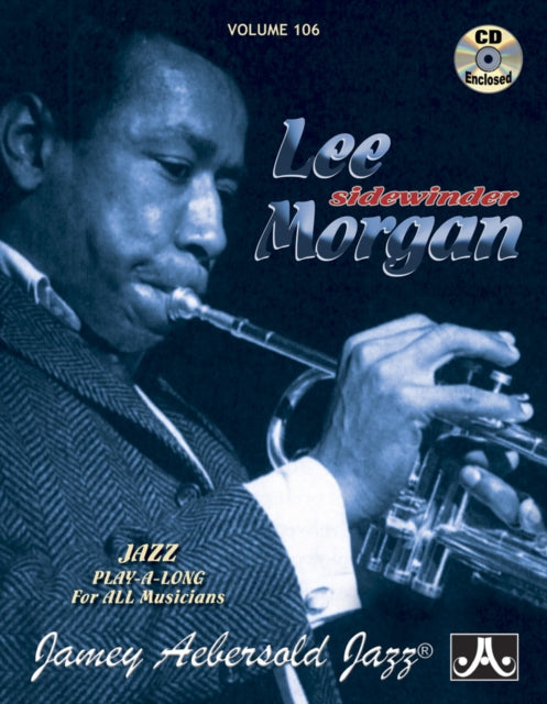 Volume 106:  Lee Morgan - Sidewinder (with Free Audio CD): 106