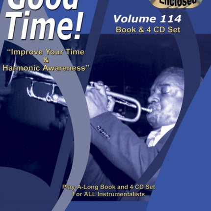 Volume 114: Good Time (with 4 Free Audio CDs): Improve Your Time & Harmonic Awareness: 114