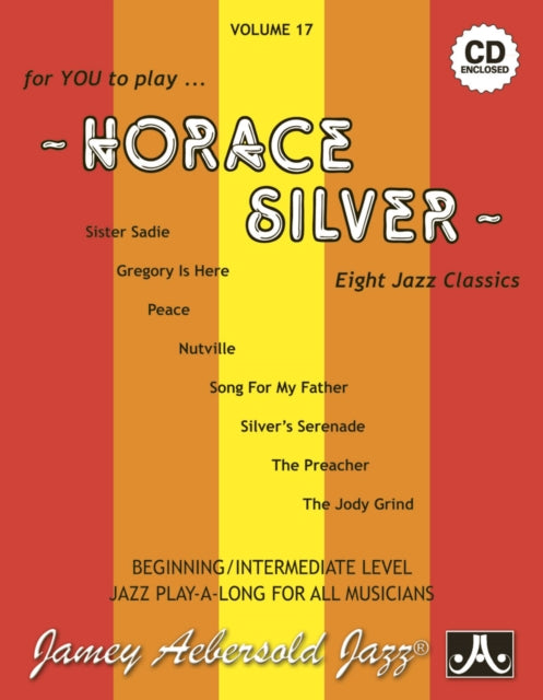 Volume 17: Horace Silver (with 2 Free Audio CDs): 17