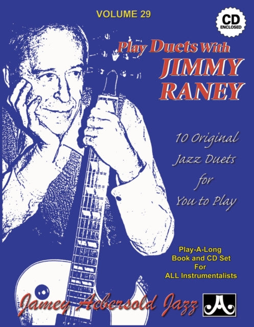 Volume 29: Play Duets With Jimmy Raney (with Free Audio CD): 10 Original Jazz Duets for You to Play: 29