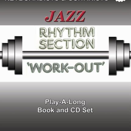 Volume 30A: Jazz Rhythm Section Workout (for Keyboard and Guitar) (with Free Audio CD): 30