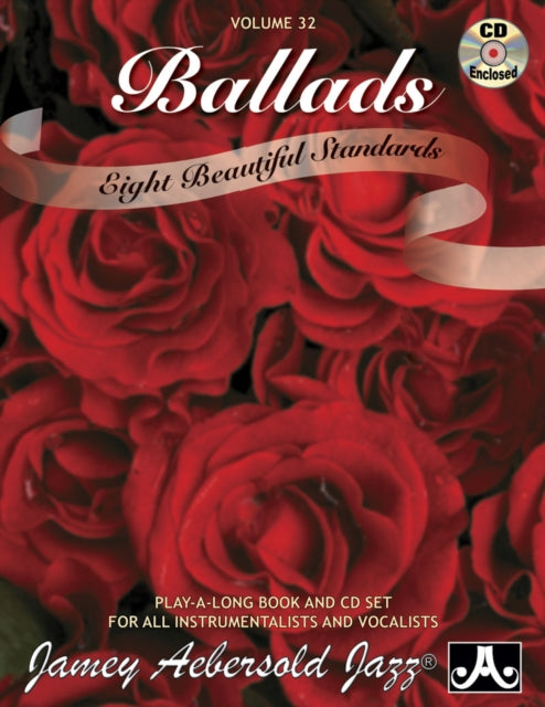 Volume 32: Ballads (with Free Audio CD): Eight Beautiful Standards: 32