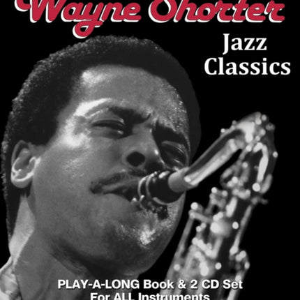 Volume 33: Wayne Shorter (with Free Audio CD): Jazz Classics: 33