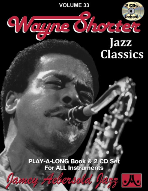 Volume 33: Wayne Shorter (with Free Audio CD): Jazz Classics: 33