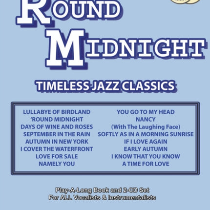 Volume 40: 'Round Midnight (with 2 Free Audio CDs): Timeless Jazz Classics: 40