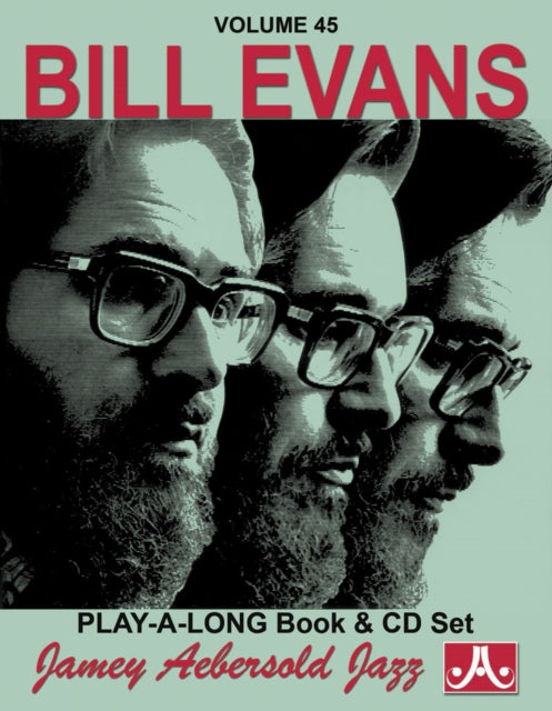 Volume 45: Bill Evans (with Free Audio CD): 45