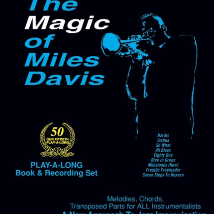 Volume 50: The Magic Of Miles Davis (with Free Audio CD): Melodies, Chords, Transposed Parts for All Instruments: 50