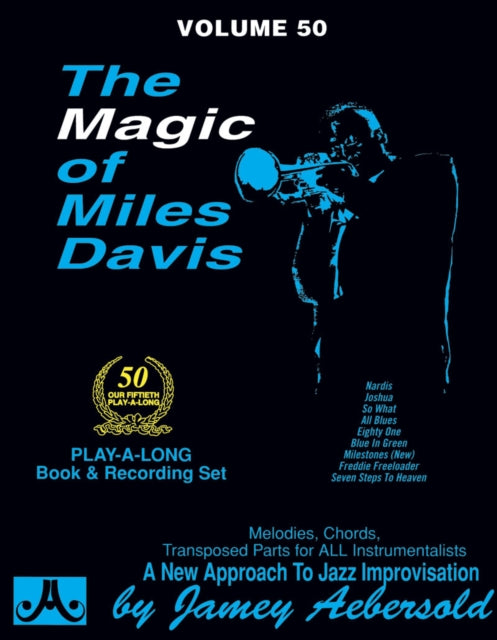 Volume 50: The Magic Of Miles Davis (with Free Audio CD): Melodies, Chords, Transposed Parts for All Instruments: 50