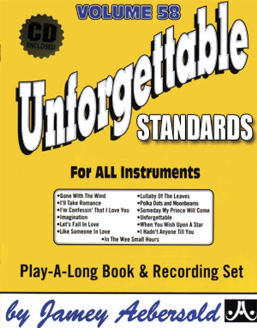 Volume 58: Unforgettable Standards (with Free Audio CD): 58