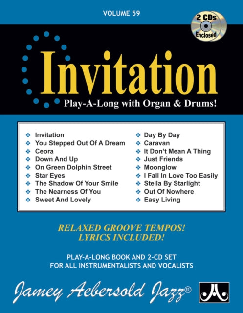 Volume 59: Invitation Play-A-Long with Organ & Drums! (with 2 Free Audio CDs): Relaxed Groove Tempos! Lyrics Included: 59