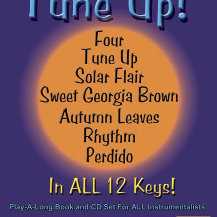 Volume 67: Tune Up (with Free Audio CD): In All 12 Keys!: 67