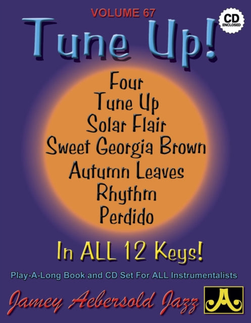 Volume 67: Tune Up (with Free Audio CD): In All 12 Keys!: 67