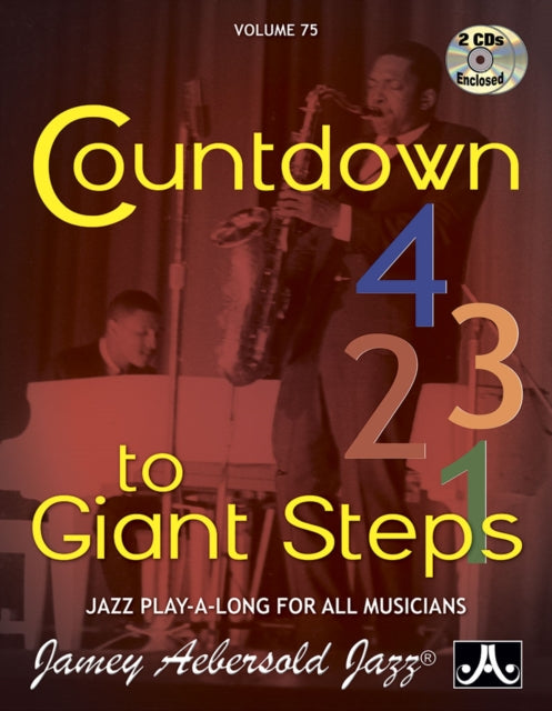 Volume 75: Countdown To Giant Steps (with 2 Free Audio CDs): Jazz Play-A-Long for All Musicians: 75