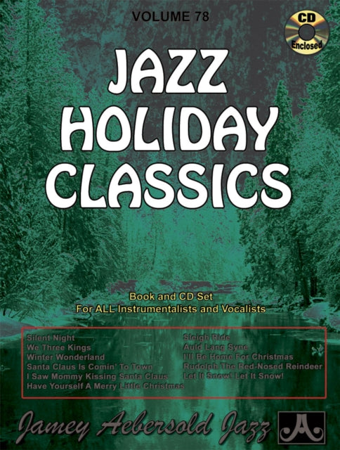 Volume 78: Jazz Holiday Classics (with Free Audio CD): Book and CD Set for All Instrumentalists and Vocalists: 78