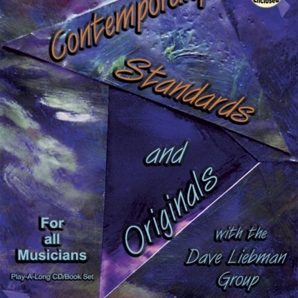 Volume 81: Contemporary Standards and Originals With The David Liebman Group (with Free Audio CD): For all Musicians Play-A-Long CD/Book Set: 81