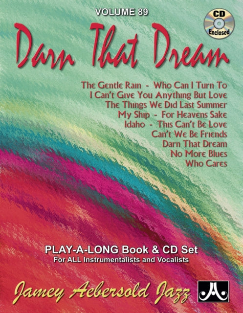 Volume 89: Darn That Dream (with Free Audio CD): Play-A-Long Book & CD Set for All Instrumentalists and Vocalists: 89