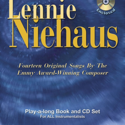 Volume 92: Lennie Niehaus (with Free Audio CD): Fourteen Original Songs by the Emmy Award-Winning Composer Play-A-Long Book & CD Set for All Instrumentalists: 92