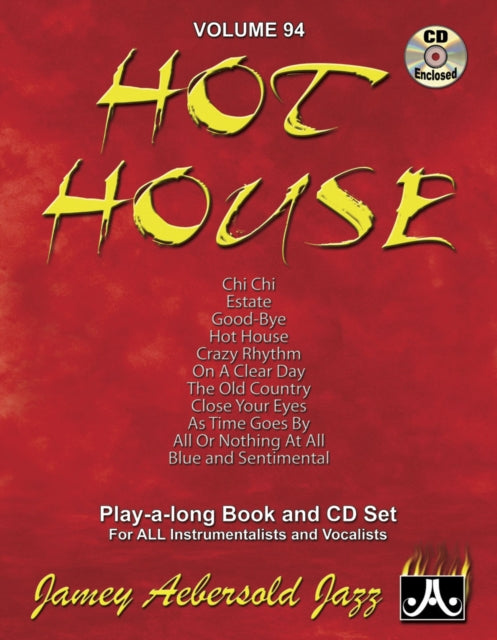 Volume 94: Hot House (with Free Audio CD): Play-A-Long Book and CD Set for All Instrumentalists and Vocalists: 94