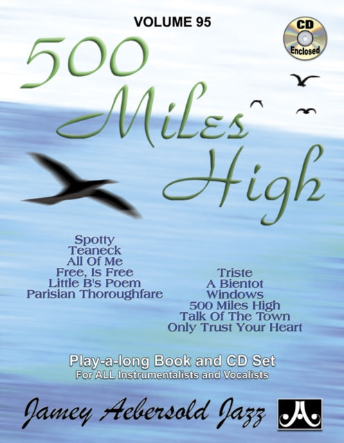 Volume 95: 500 Miles High (with Free Audio CD): Play-A-Long Book and CD Set for All Instrumentalists and Vocalists: 95