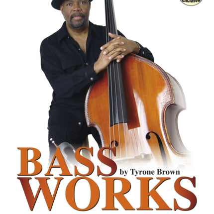 Bass Works (Double Bass with Free Audio CD)