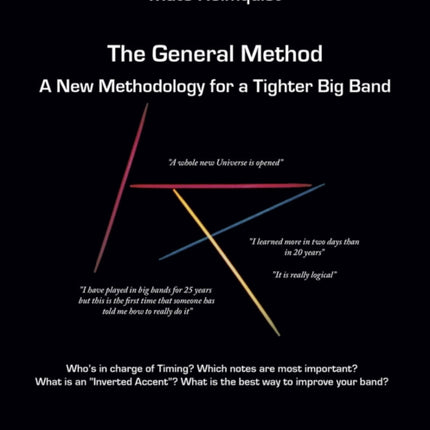 The General Method: A New Methodology for a Tighter Big Band