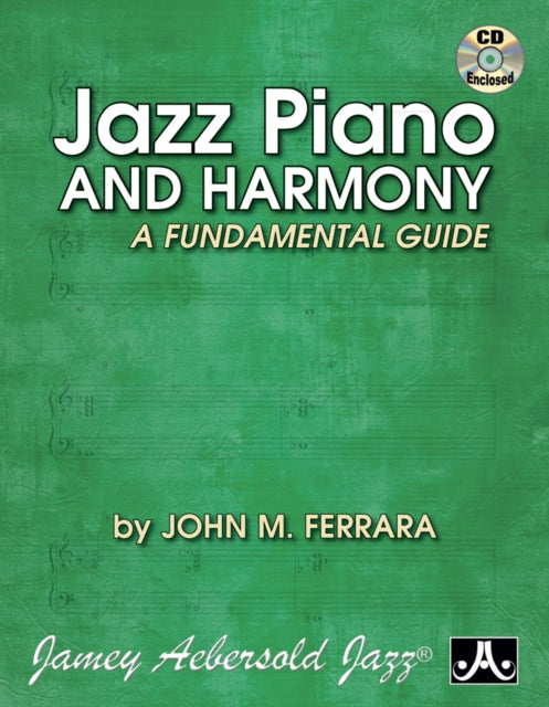 Jazz Piano and Harmony: A Fundamental Guide (with Free Audio CD)