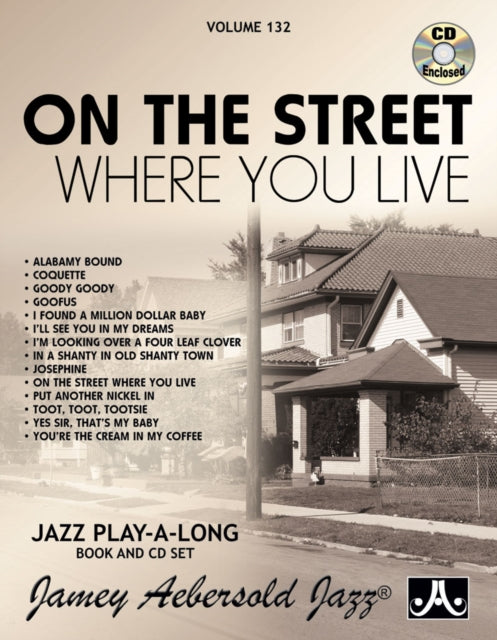 Volume 132: On The Street Where You Live (with Free Audio CD): 132