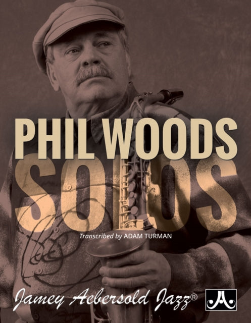 Phil Woods Solos (Saxophone)