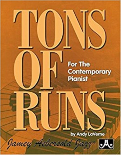 Tons of Runs: For the Contemporary Pianist