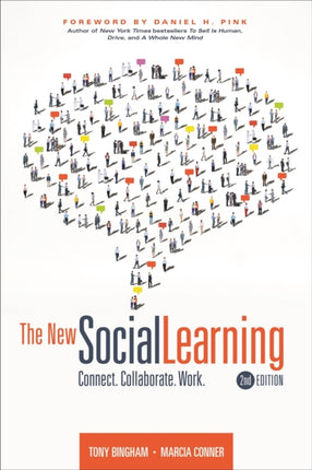 The New Social Learning, 2nd Edition: Connect. Collaborate. Work.