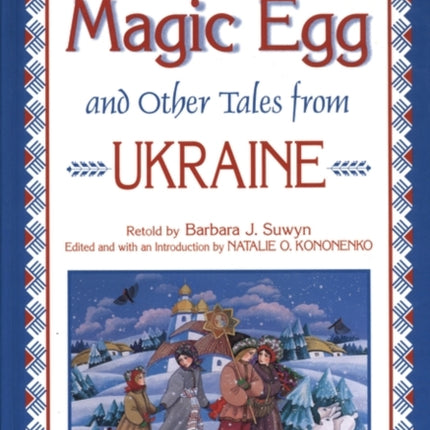 The Magic Egg and Other Tales from Ukraine