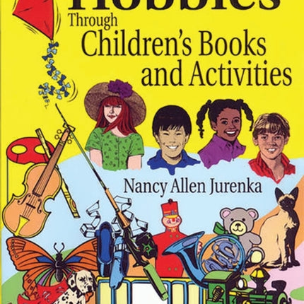 Hobbies Through Children's Books and Activities