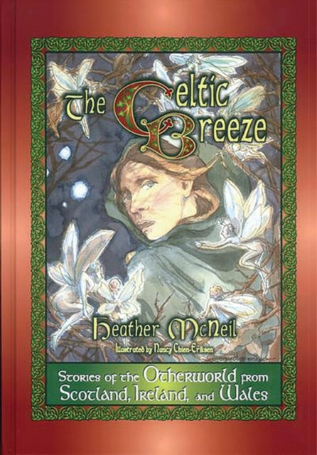 The Celtic Breeze: Stories of the Otherworld from Scotland, Ireland, and Wales