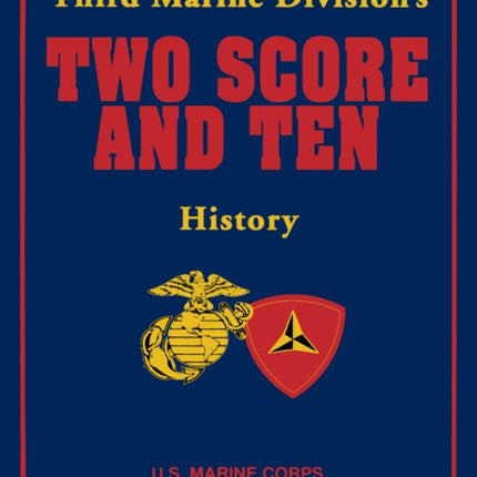 Third Marine Division's Two Score and Ten