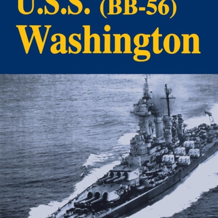 USS Washington - Bb56 (Limited)