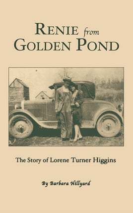 Renie from Golden Pond: The Story of Lorene