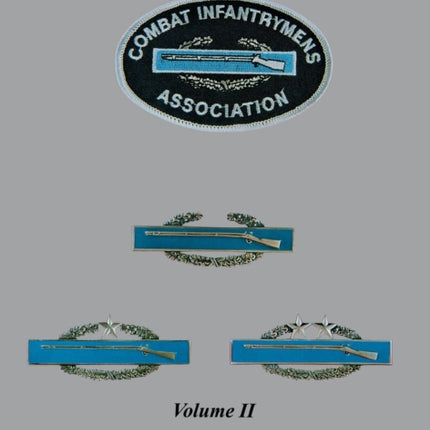 Combat Infantrymen - Vol. I