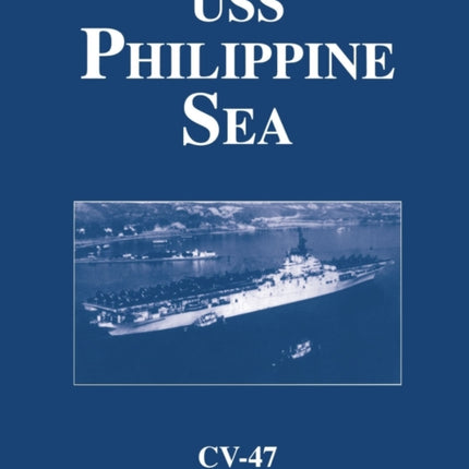 USS Philippine Sea - CV 47