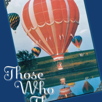 Those Who Flew