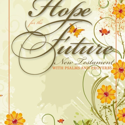 NIV, Hope for the Future (Unplanned Pregnancy), New Testament with Psalms and Proverbs, Paperback