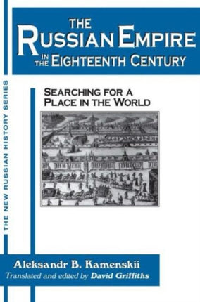 The Russian Empire in the Eighteenth Century: