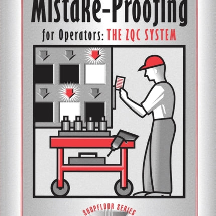 Mistake-Proofing for Operators: The ZQC System