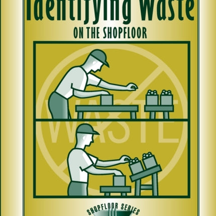 Identifying Waste on the Shopfloor