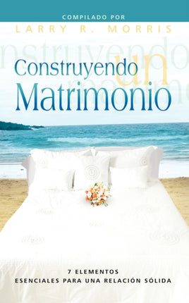 CONSTRUYENDO UN MATRIMONIO (Spanish: Making a Marriage)