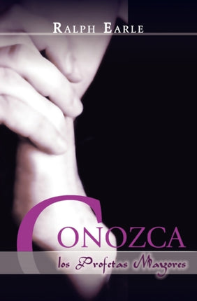 CONOZCA LOS PROFETAS MAYORES (Spanish: Meet the Major Prophets)