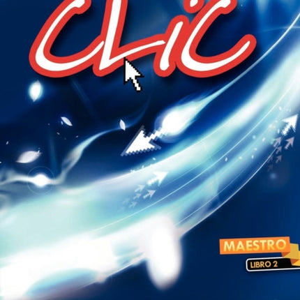 CLIC, Libro 2, Maestro