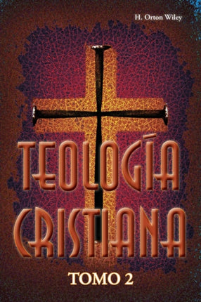 Teología cristiana, Tomo 2