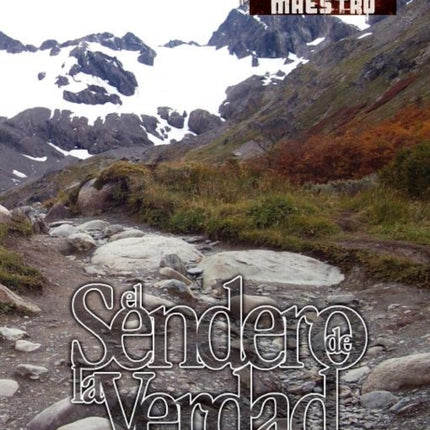 El Sendero de La Verdad, Libro 3 (Maestro): Material de Educación Cristiana para Jóvenes y Adultos