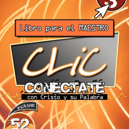 CLIC, Libro 3, Maestro